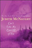 Can't Take My Eyes off of You by Judith McNaught
