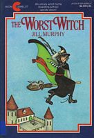 The Worst Witch by Jill Murphy The Worst Witch by Jill Murphy