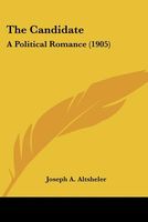 The Candidate by Joseph Altsheler