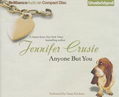 anyone but you by jennifer crusie anyone but you by jennifer crusie