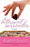 Bittersweet Surrender by Diann Hunt