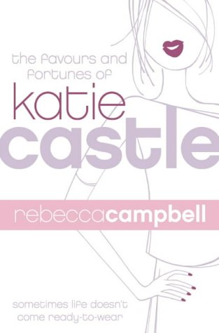 The Favours and Fortunes of Katie Castle