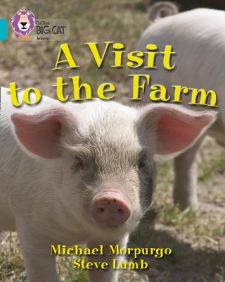 A Visit to the Farm