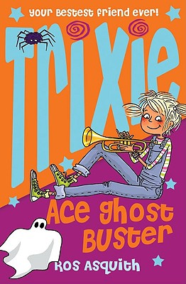 Trixie Ace Ghost Buster