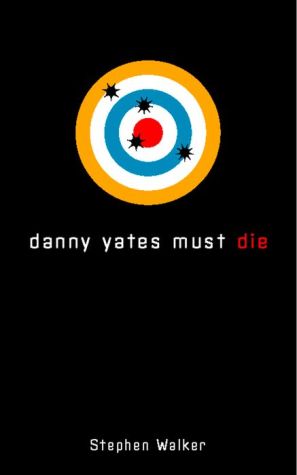 Danny Yates Must Die