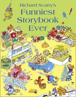 Richard Scarry's Funniest Storybook Ever!