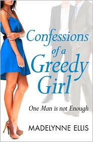 Confessions of a Greedy Girl