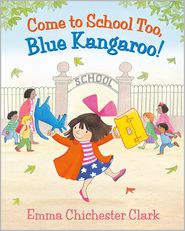 Come to School too, Blue Kangaroo!