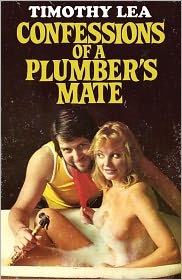 Confessions of a Plumber's Mate