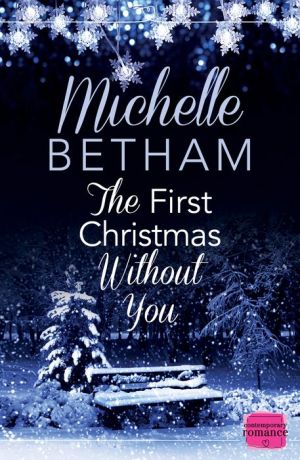 The First Christmas Without You