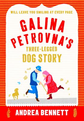 Galina Petrovna's Three-Legged Dog Story