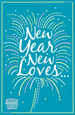 New Year, New Loves...