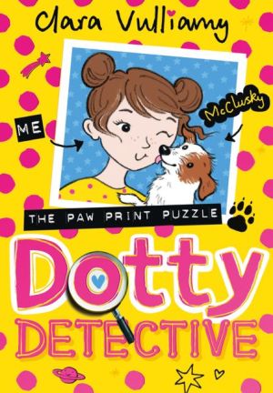 Dotty Detective and the Great Pawprint Puzzle