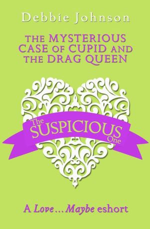 The Mysterious Case of Cupid and the Drag Queen