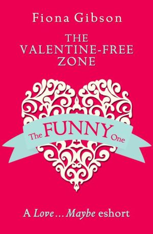 The Valentine-Free Zone