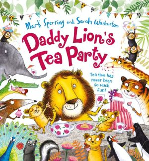 Daddy Lion's Tea Party