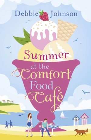 Summer at The Comfort Food Cafe