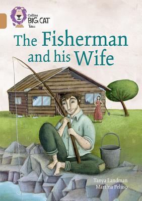 The Fisherman and His Wife