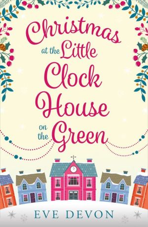 Christmas at the Little Clock House on the Green