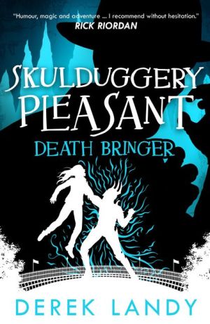 death bringer by derek landy death bringer by derek landy
