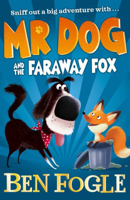 Mr. Dog and the Faraway Fox