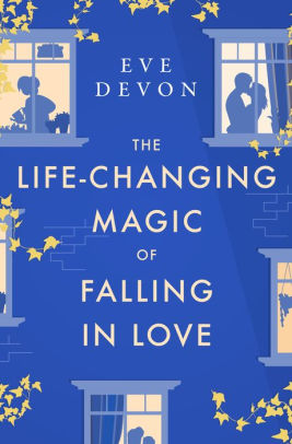 The Life-Changing Magic of Falling in Love