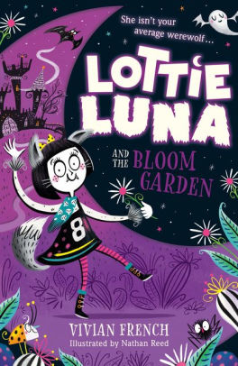 Lottie Luna and the Bloom Garden