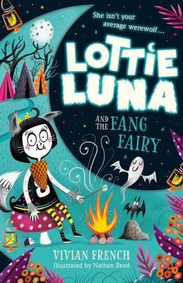 Lottie Luna and the Fang Fairy