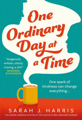 One Ordinary Day at a Time