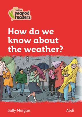 How do we Know About the Weather?