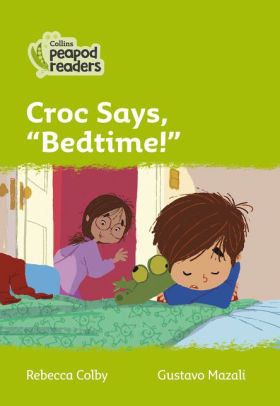 Croc says, Bedtime!