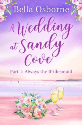A Wedding at Sandy Cove: Part 1