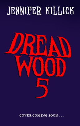 Dread Wood book 5