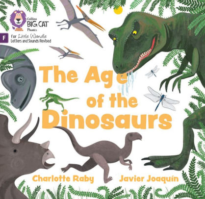 The Age of the Dinosaurs