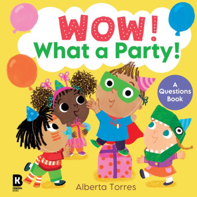 Wow! What a Party!