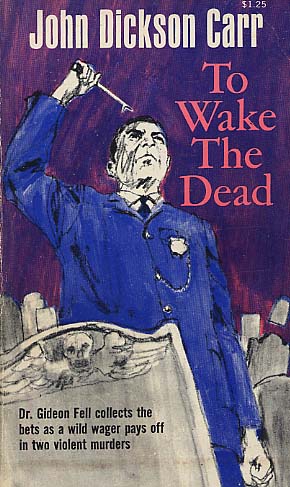 To Wake the Dead