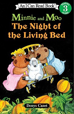 Minnie and Moo The Night of the Living Bed