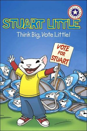 Think Big, Vote Little!