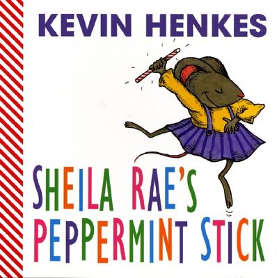 Sheila Rae's Peppermint Stick