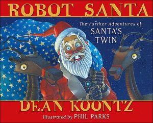 Robot Santa: The Further Adventures of Santa's Twin