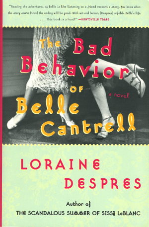 The Bad Behavior of Belle Cantrell
