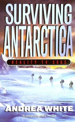 Surviving Antarctica