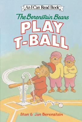 The Berenstain Bears Play T-Ball