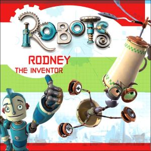Rodney the Inventor