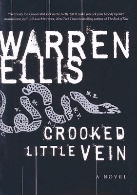 Crooked Little Vein