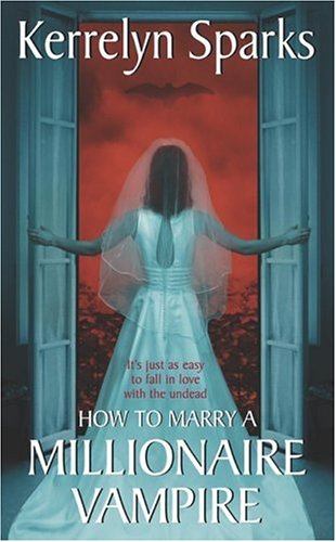 How To Marry a Millionaire Vampire