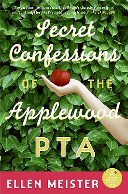 Secret Confessions of the Applewood PTA