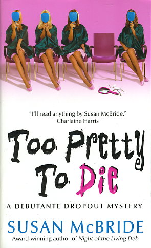 Too Pretty to Die