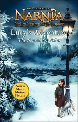 Lucy's Adventure: The Search for Aslan