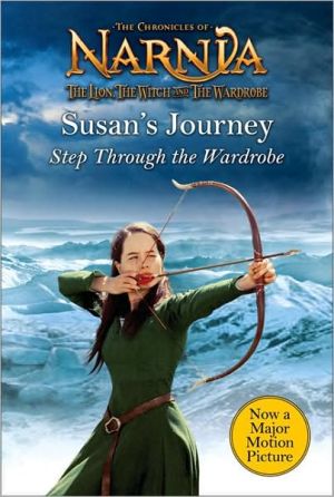 Susan's Journey: Step through the Wardrobe